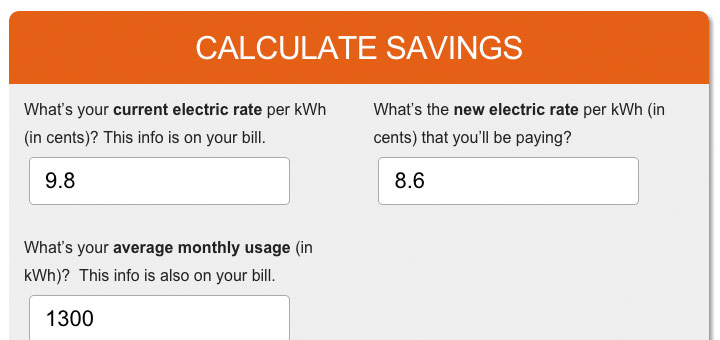 How Much Will a New Electricity Rate Save You?  Try Our New Savings Calculator!